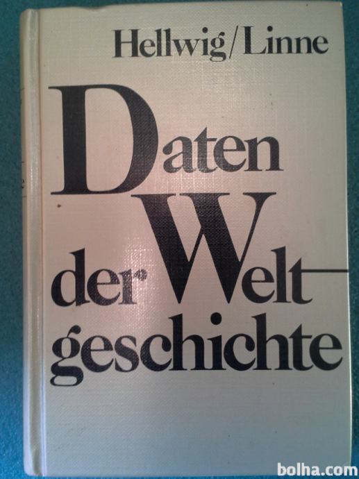 Daten der Weltgeschichte-Gerhard Hellwig,Dr.Gerhard Linne