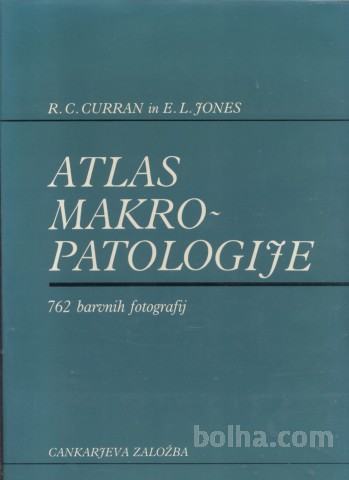 Družinski zdravstveni leksikon Atlas makropatologije - Curr