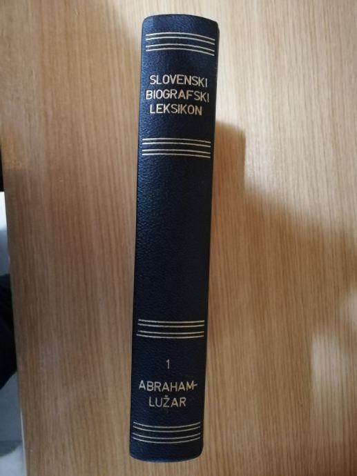 Slovenski biografski leksikon – 1. knjiga (Abraham – Lužar)