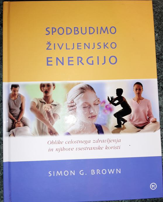 Simon Brown, Spodbudimo življenjsko energijo