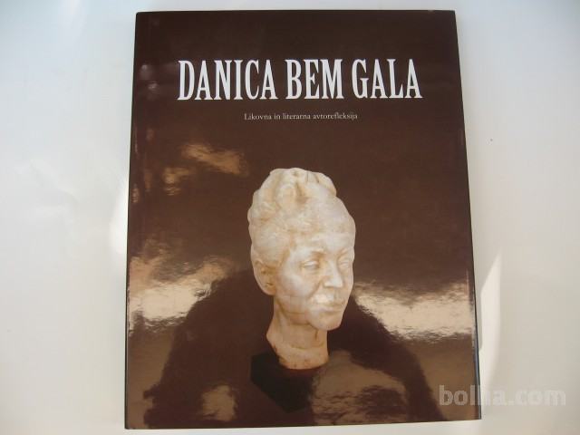 DANICA BEM GALA (likovna in literarna avtorefleksija)