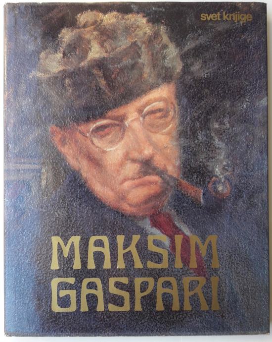 MAKSIM GASPARI - monografija, Dr. Stane Mikuž