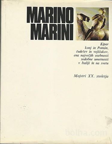 Marino Marini : [reprodukcije] / [besedilo napisal] Alberto