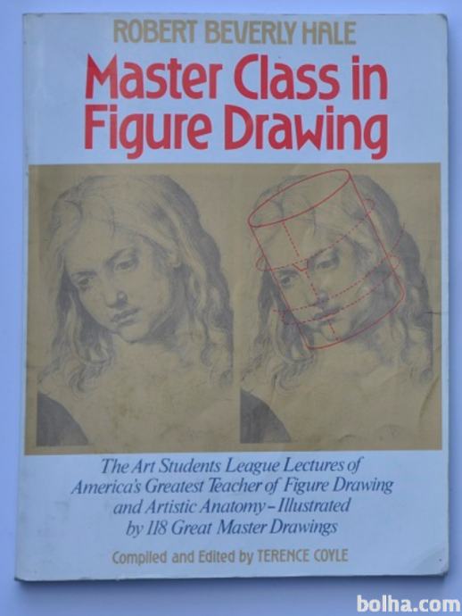 Master Class in Figure Drawing - Robert Beverly Hale