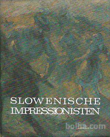 SLOWENISCHE Impressionisten