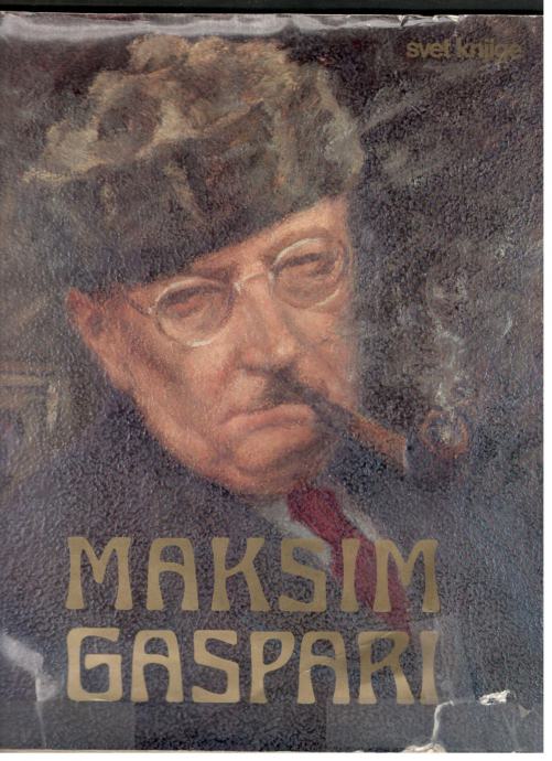 Stane Mikuž, MAKSIM GASPARI, monografija , Mladinska knjiga 1978