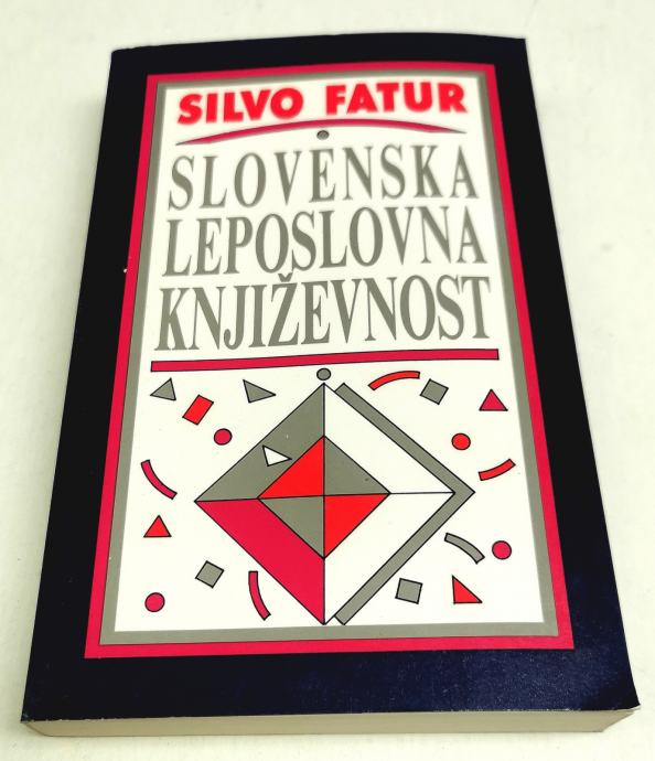 SLOVENSKA LEPOSLOVNA KNJIŽEVNOST - Silvo Fatur