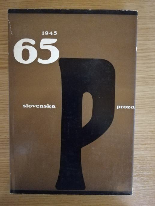 Slovenska proza1945 – 1965