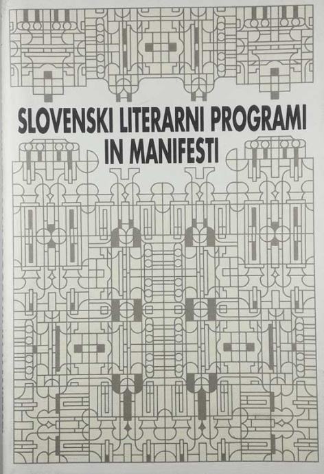 SLOVENSKI LITERARNI PROGRAMI IN MANIFESTI