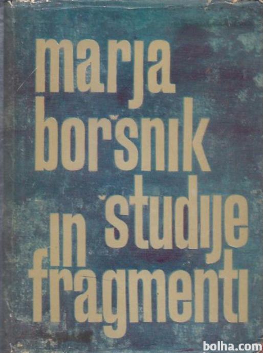 Študije in fragmenti / Marja Boršnik