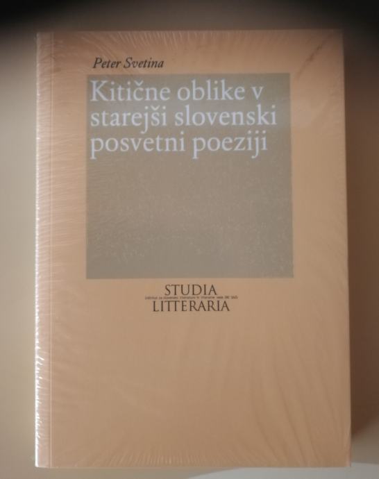 Svetina Peter – Kitične oblike v starejši slovenski posvetni poeziji
