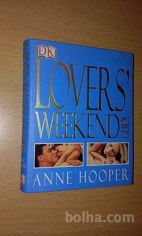 Lovers' Weekend Guide by Anne Hooper / angleško