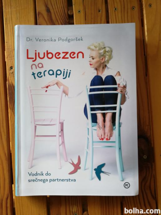 Ugodno prodam Ljubezen na terapiji - dr. Veronika Podgoršek