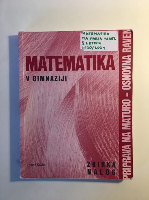 Učbenik Matematika v gimnaziji, Dušan Kavka, priprava na maturo