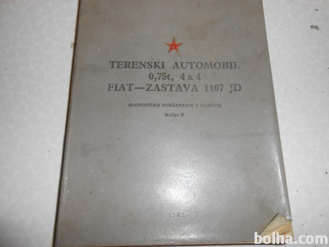 JNA knjiga 2 održavanje- remont FIAT ZASTAVA 1107 JD