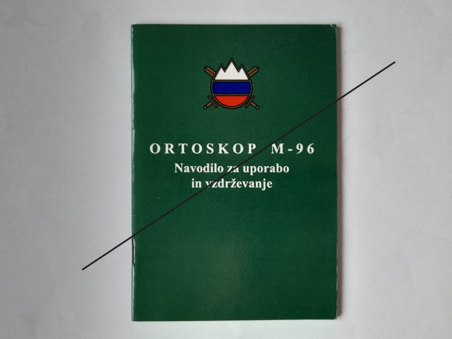 SLOVENSKA VOJSKA ORTOSKOP M-96 Navodilo za uporabo