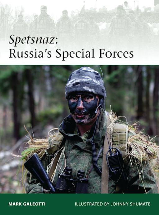 Spetsnaz - Russia’s Special Forces