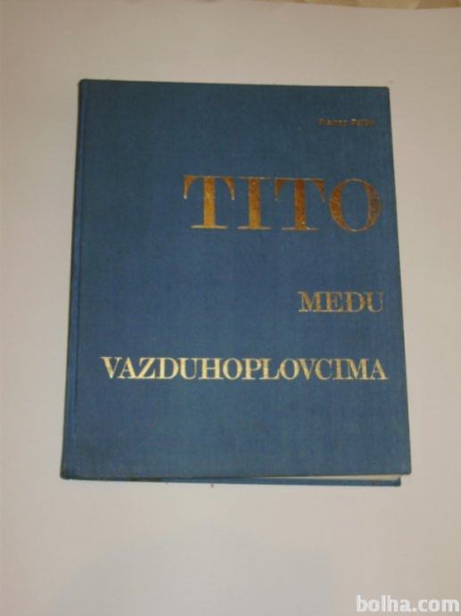 Knjiga Tito među vazduhoplovcima JRV