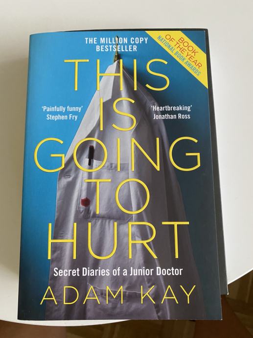 This is Going to Hurt - Adam Kay