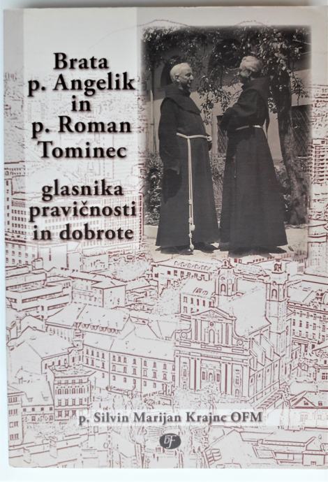 BRATA P. ANGELIK IN P. ROMAN TOMINEC