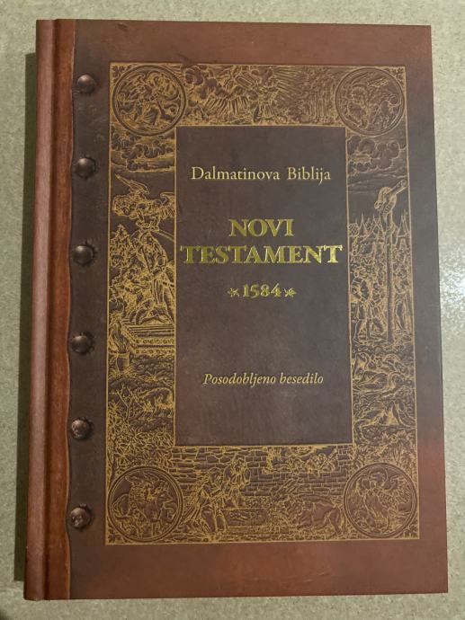 *Knjiga DALMATINOVA BIBLIJA: NOVI TESTAMENT 1584, Posodobljeno - NOVO