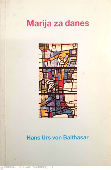 MARIJA ZA DANES -  Hans Urs von Balthasar