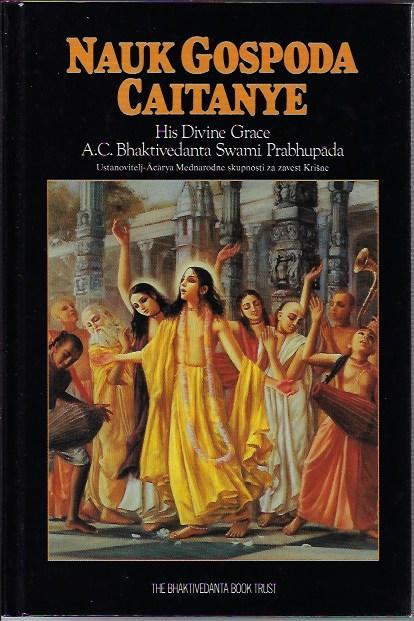 Nauk gospoda Caitanye / A. C. Bhaktivedanta