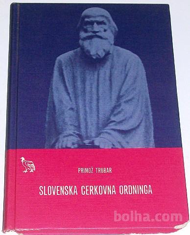 SLOVENSKA CERKOVNA ORDNINGA (izbor) – Primož Trubar