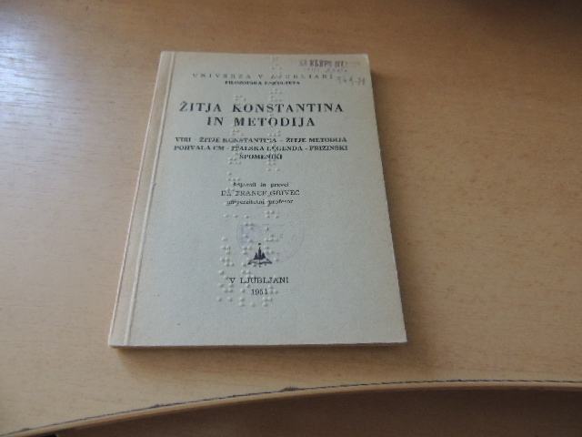 ŽITJA KONSTANTINA IN METODIJA F. GRIVEC DZS 1951