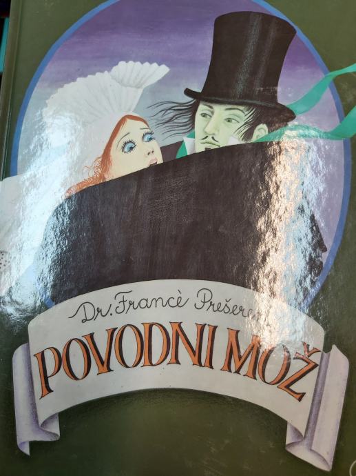 FRANCE PREŠEREN POVODNI MOŽ, JELKA REICHMAN