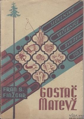 Gostač Matevž - Finžgar, brošura1954, 96strani
