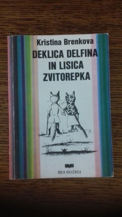 Kristina Brenkova-Deklica Delfina in lisica zvitorepka