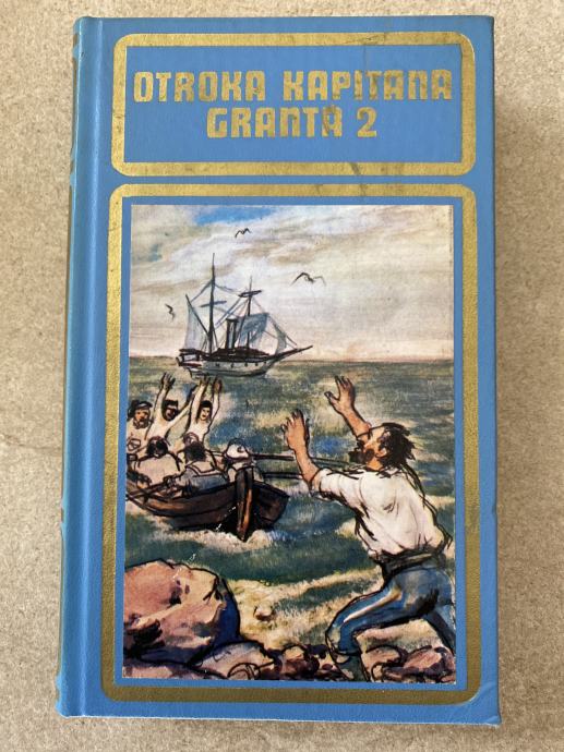 Legendarna knjiga OTROKA KAPITANA GRANTA 1 in 2, Jules Verne
