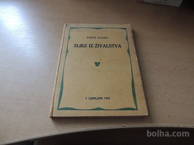 SLIKE IZ ŽIVALSTVA P. FLERE UČITELJSKA TISKARNA 1924