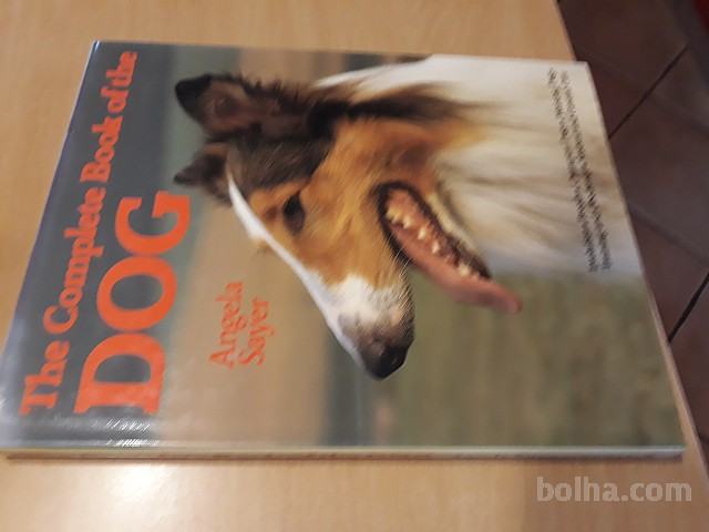 The Complete book of the dog /​ Angela Sayer - angleško