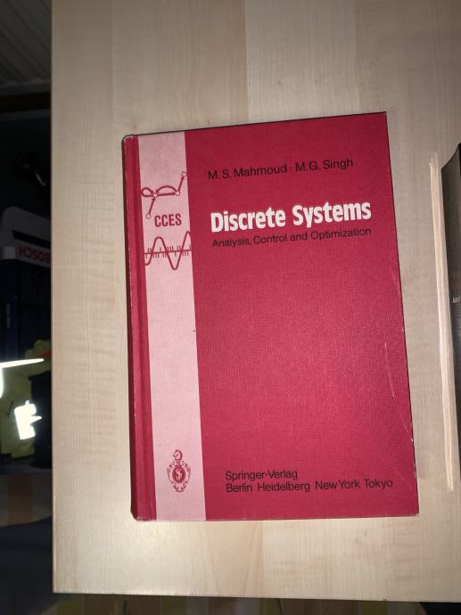 DISCRETE SYSTEMS Analysis, Control and Optimization