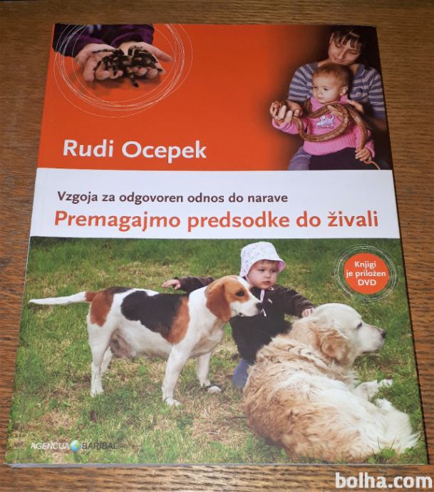 Premagajmo predsodke do živali, Rudi Ocepek, 2012