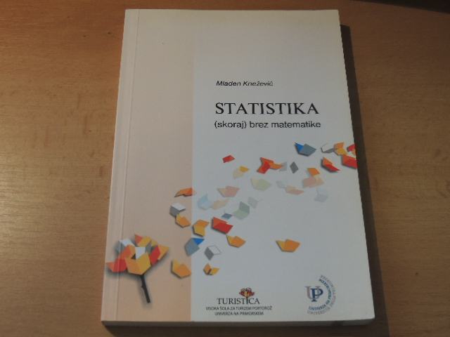 STATISTIKA SKORAJ BREZ MATEMATIKE M. KNEŽEVIĆ TURISTICA 2004
