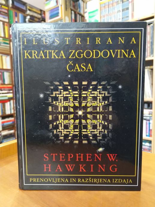 Stephen W. Hawking: Ilustrirana kratka zgodovina časa