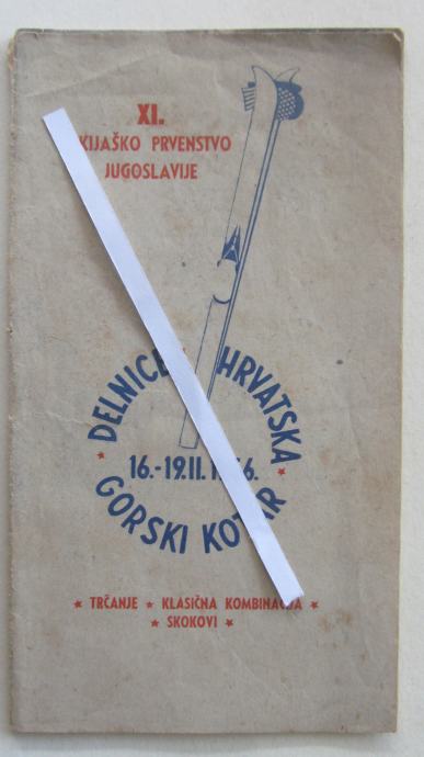 XI SKIJAŠKO PRVENSTVO JUGOSLAVIJE-1956. PROGRAM