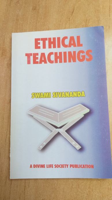 Ethical Teachings Swami Sivananda