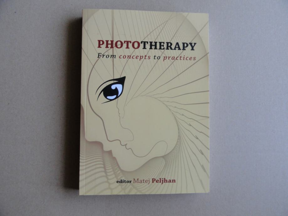 MATEJ PELJHAN, PHOTOTHERAPY, FROM CONCEPTS TO PRACTICES