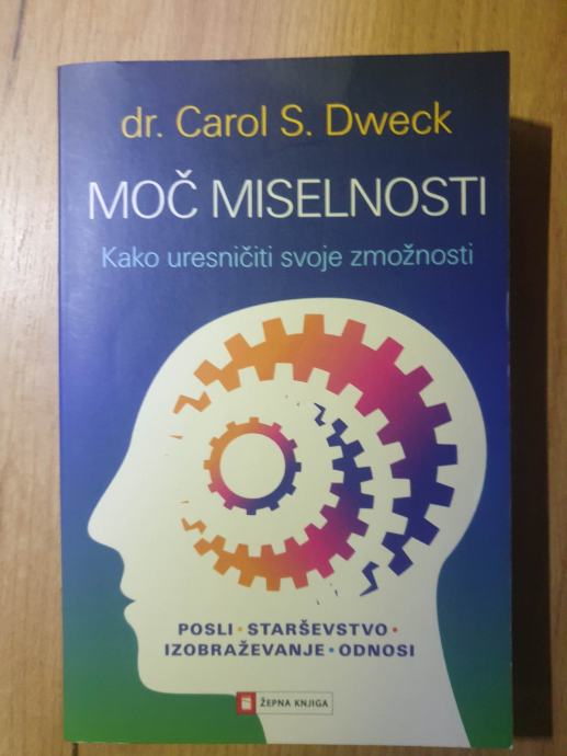 MOČ MISELNOSTI - ﻿dr. Carol S. Dweck NOVO