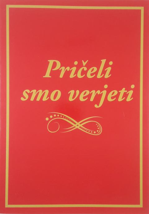 Pričeli Smo Verjeti Več Avtorjev