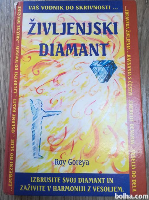 Roy Goreya: Zivljenjski diamant