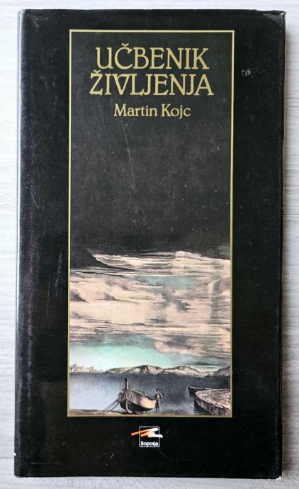 UČBENIK ŽIVLJENJA Martin Kojc