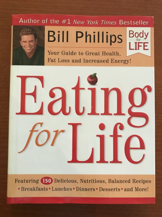 Knjiga Eating for Life, avtor Bill Phillips