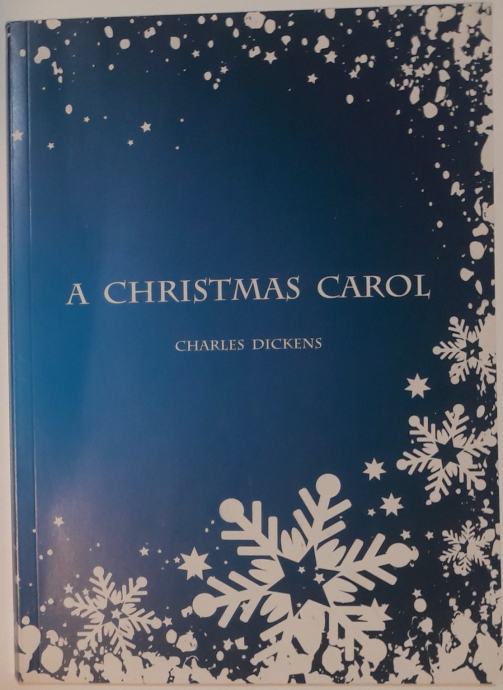 A CHRISTMAN CAROL, Charles Dickens