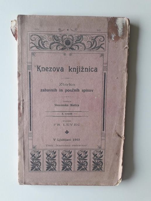 ANTON KNEZOVA KNJIŽNICA, X. ZVEZEK, 1903