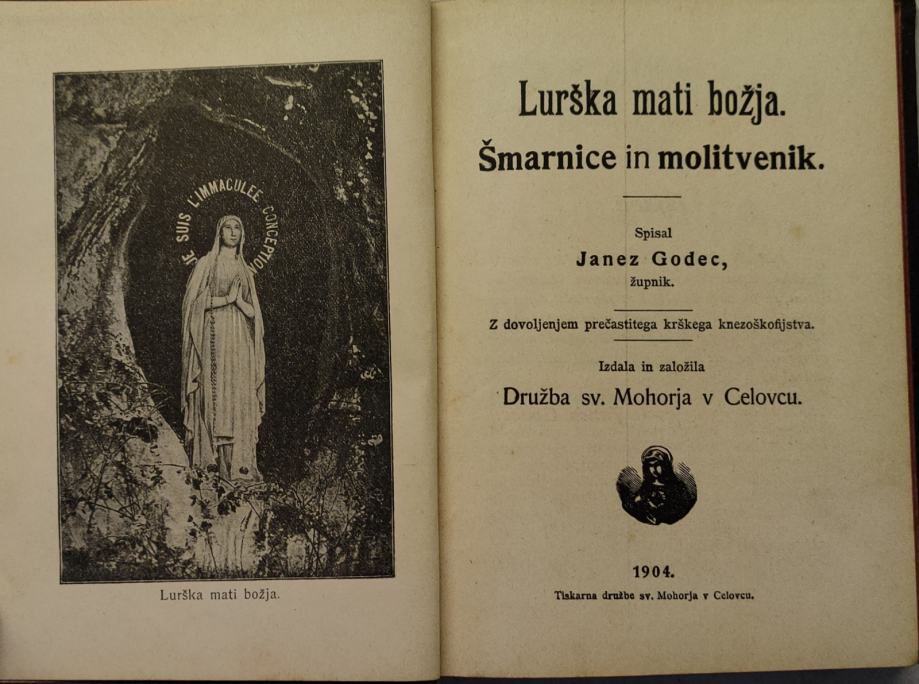 Lurška mati božja : šmarnice in molitvenik / Janez Godec, 1904
